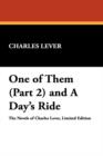 One of Them (Part 2) and a Day's Ride - Book