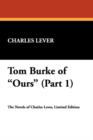 Tom Burke of Ours (Part 1) - Book