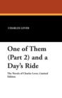 One of Them (Part 2) and a Day's Ride - Book