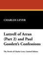Luttrell of Arran (Part 2) and Paul Gosslett's Confessions - Book