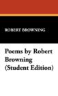 Poems by Robert Browning (Student Edition) - Book