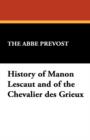 History of Manon Lescaut and of the Chevalier Des Grieux - Book