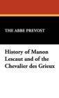 History of Manon Lescaut and of the Chevalier Des Grieux - Book