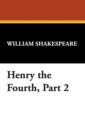 Henry the Fourth, Part 2 - Book
