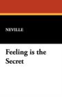 Feeling Is the Secret - Book