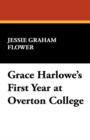 Grace Harlowe's First Year at Overton College - Book