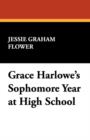 Grace Harlowe's Sophomore Year at High School - Book