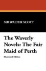 The Waverly Novels : The Fair Maid of Perth - Book
