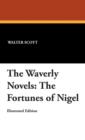 The Waverly Novels : The Fortunes of Nigel - Book