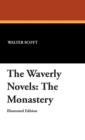The Waverly Novels : The Monastery - Book