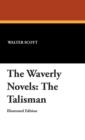 The Waverly Novels : The Talisman - Book