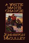 A White Man's Chance - Book