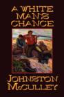 A White Man's Chance - Book