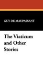 The Viaticum and Other Stories - Book