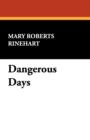 Dangerous Days - Book