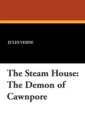 The Steam House : The Demon of Cawnpore - Book
