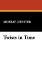 Twists in Time - Book