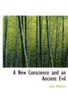 A New Conscience and an Ancient Evil - Book