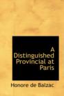 A Distinguished Provincial at Paris - Book
