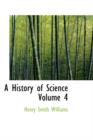 A History of Science Volume 4 - Book