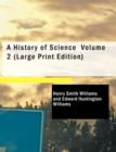 A History of Science Volume 2 - Book