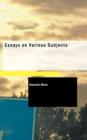 Essays on Various Subjects - Book