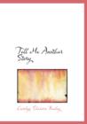 Tell Me Another Story - Book