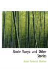 Uncle Vanya and Other Stories - Book