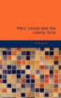 Mary Louise and the Liberty Girls - Book