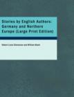 Stories by English Authors : Germany and Northern Europe - Book