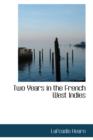 Two Years in the French West Indies - Book