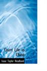 Court Life in China - Book