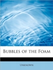 Bubbles of the Foam - Book