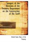 Synopsis of the Decisions of the Treasury Department on the Construction of the Tariff - Book