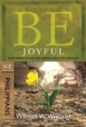 Be Joyful - Philippians : Even When Things Go Wrong, You Can Have Joy - Book