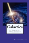 Galactica : A Treatise On Death, Dying And The Afterlife - Book