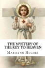 The Mystery Of The Key To Heaven - Book