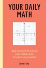 Your Daily Maths : 366 Number Puzzles and Problems to Keep You Sharp - Book