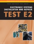 ASE Test Preparation - Truck Equipment Series : Electrical/Electronic Systems Installation and Repair, E2 - Book