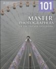 101 Quick and Easy Ideas Taken from the Master Photographers of the Twentieth Century - Book