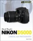 David Busch's Nikon D5000 Guide to Digital SLR Photography - Book