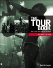 The Tour Book : How To Get Your Music On The Road - Book