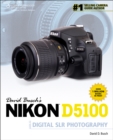 David Busch's Nikon D5100 Guide to Digital SLR Photography - Book