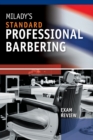 Exam Review for Milady's Standard Professional Barbering - Book