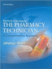 Workbook for Moini's The Pharmacy Technician: A Comprehensive Approach - Book