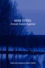 Marie Stopes: Feminist, Eroticist, Eugenicist - Book