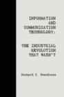 ICT: The Industrial Revolution That Wasn't - Book