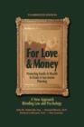 For Love & Money : Protecting Family & Wealth in Estate & Succession Planning - Book