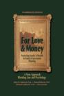 For Love & Money : Protecting Family & Wealth in Estate & Succession Planning - Book