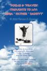 Poems & 'Prayer' Thoughts to My : Abba Father Daddy'! - Book
